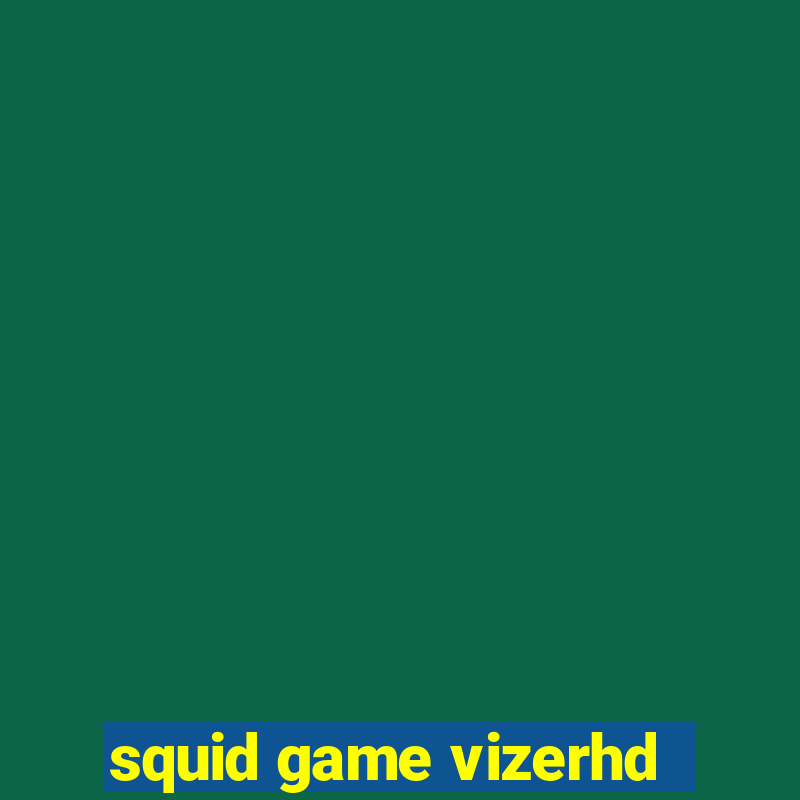 squid game vizerhd